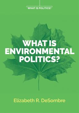 What Is Environmental Politics?  9781509534142 Front Cover