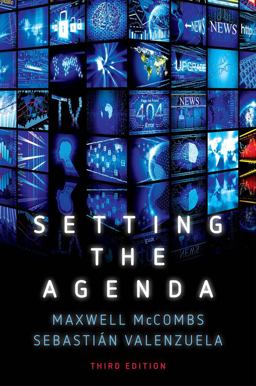 Setting the Agenda Mass Media and Public Opinion 3rd 9781509535804 Front Cover