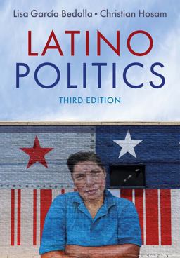 Latino Politics 3rd 9781509537730 Front Cover