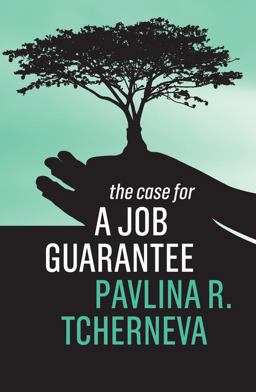 Case for a Job Guarantee  9781509542109 Front Cover