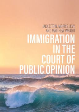 Immigration in the Court of Public Opinion Immigration in the Court of Public Opinion