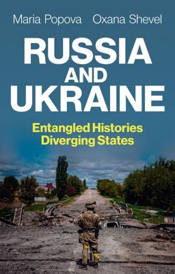 Russia and Ukraine Entangled Histories, Diverging States  9781509557370 Front Cover
