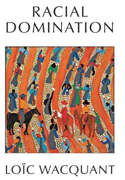     RACIAL DOMINATION  9781509563029 Front Cover