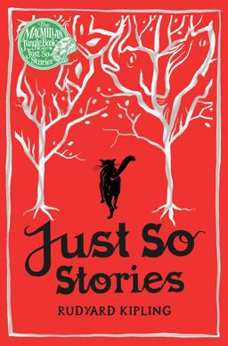 Just So Stories: Macmillan Classics Edition  9781509805587 Front Cover