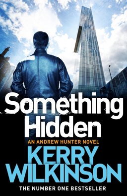 Something Hidden: an Andrew Hunter Novel 2  9781509806638 Front Cover