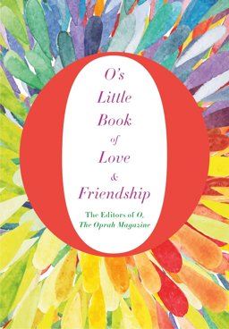 O's Little Book of Love and Friendship  9781509808038 Front Cover