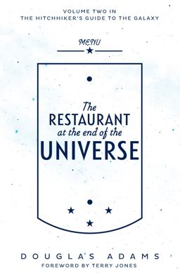 Restaurant at the End of the Universe: Hitchhiker's Guide to the Galaxy Book 2  9781509808335 Front Cover