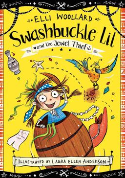 Swashbuckle Lil: the Secret Pirate  9781509808847 Front Cover