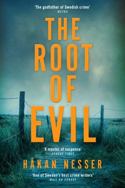 The Root of Evil: an Inspector Barbarotti Novel 2 The Root of Evil: an Inspector Barbarotti Novel 2