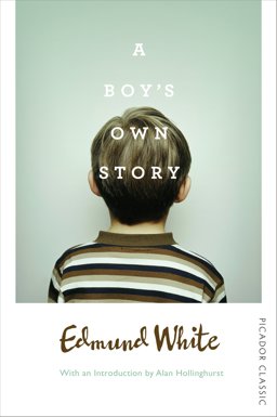 Boy's Own Story 2016 9781509813865 Front Cover
