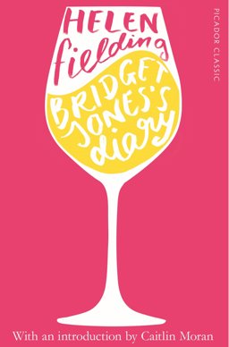 Bridget Jones's Diary (and Other Writing) 20th 9781509813889 Front Cover