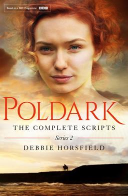 Poldark: the Complete Scripts: Series 2  9781509814671 Front Cover