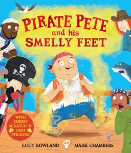 Pirate Pete and His Smelly Feet  9781509817771 Front Cover
