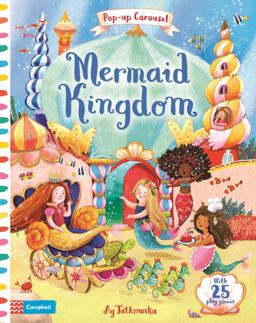 Mermaid Kingdom Carousel  9781509844357 Front Cover