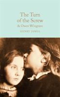 Turn of the Screw And Owen Wingrave  9781509850945 Front Cover