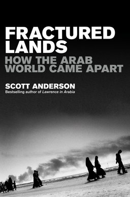 Fractured Lands How the Arab World Came Apart  9781509852963 Front Cover