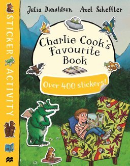 Charlie Cook's Favourite Book Sticker Book  9781509857968 Front Cover