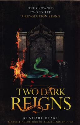 Two Dark Reigns: Three Dark Crowns Book 3