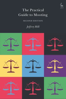 The Practical Guide to Mooting