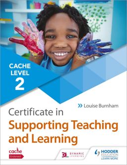 NCFE CACHE Level 2 Certificate in Supporting Teaching and Learning  9781510427242 Front Cover