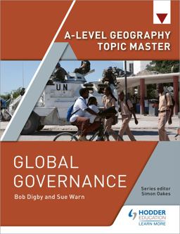 A Level Geography Topic Master: Global Governance
