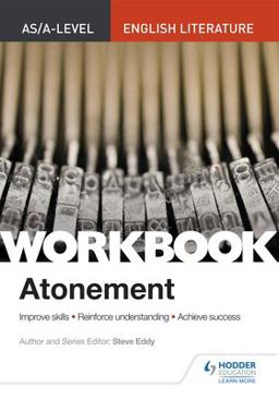 AS/a-Level English Literature Workbook: Atonement