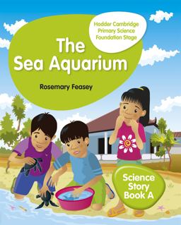 Hodder Cambridge Primary Science Story Book a Foundation Stage the Sea Aquarium