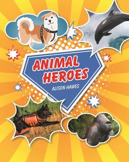 Reading Planet KS2 - Animal Heroes - Level 3: Venus/Brown Band