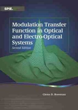 Modulation Transfer Function in Optical and Electro-Optical Systems 2nd 9781510639379 Front Cover