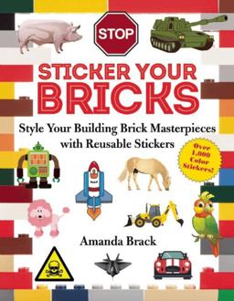 Sticker Your Bricks Sticker Your Bricks