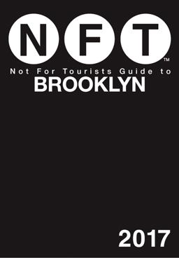 Not for Tourists Guide to Brooklyn 2017  9781510710511 Front Cover