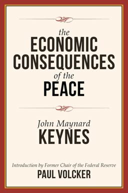 The Economic Consequences of the Peace The Economic Consequences of the Peace