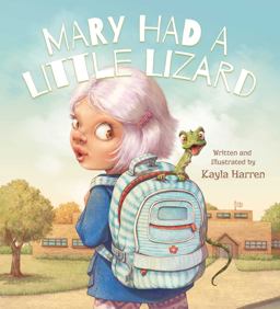 Mary Had a Little Lizard  9781510716353 Front Cover
