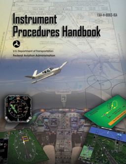 Instrument Procedures Handbook (Federal Aviation Administration) Instrument Procedures Handbook (Federal Aviation Administration)