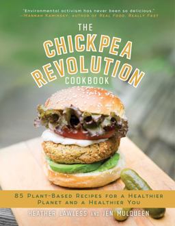 Chickpea Revolution Cookbook 85 Plant-Based Recipes for a Healthier Planet and a Healthier You  9781510726406 Front Cover