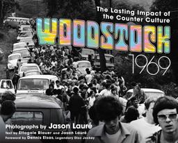 Woodstock 1969 The Lasting Impact of the Counterculture  9781510730731 Front Cover