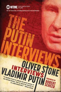 The Putin Interviews: Oliver Stone Interviews Vladimir Putin  9781510733428 Front Cover