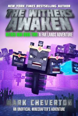 Withers Awaken Wither War Book Two: a Far Lands Adventure: an Unofficial Minecrafter's Adventure  9781510734890 Front Cover