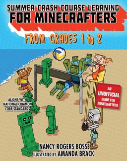 Summer Crash Course Learning for Minecrafters: from Grades 1 To 2