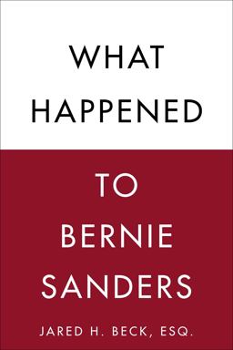 What Happened to Bernie Sanders  9781510736696 Front Cover