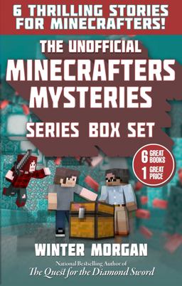 Unofficial Minecrafters Mysteries Series Box Set 6 Thrilling Stories for Minecrafters!  9781510737334 Front Cover