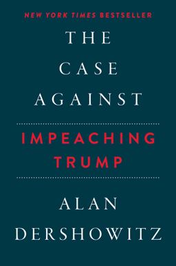 Case Against Impeaching Trump  9781510742284 Front Cover