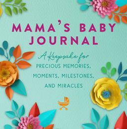 Mama's Baby Journal Mama's Baby Journal