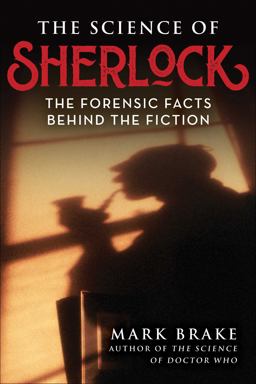 The Science of Sherlock The Science of Sherlock