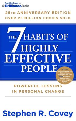 The 7 Habits of Highly Effective People
