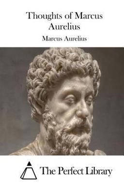 Thoughts of Marcus Aurelius