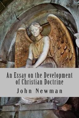 An Essay on the Development of Christian Doctrine