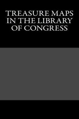 Treasure Maps in the Library of Congress