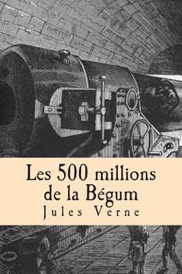 Les 500 Millions de la Begum