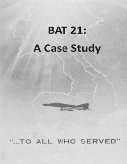 BAT 21: a Case Study